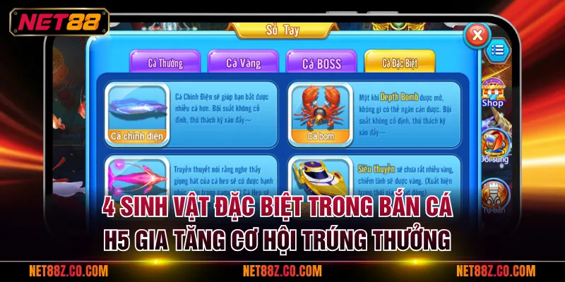 4 sinh vật đặc biệt trong Bắn Cá H5 gia tăng cơ hội trúng thưởng